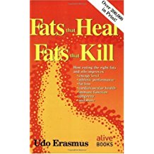Fats that Heal Fats that Kill by Udo Erasmus